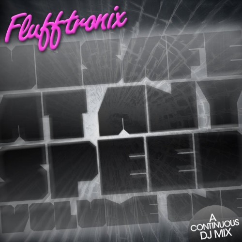 Flufftronix_unsafe_at_any_speed Flufftronix unsafe at any speed 500x500 Flufftronix Unsafe At Any Speed Mixtape